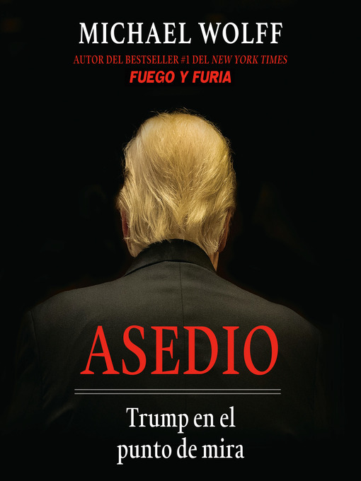 Title details for Asedio by Michael Wolff - Available